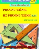 Tuyển tập những bài phương trình, hệ phương trình hay - Nguyễn Đức Thắng