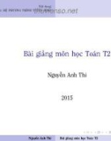 Bài giảng môn học Toán T2: Chương 2 - Nguyễn Anh Thi