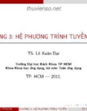 Bài giảng Đại số tuyến tính: Chương 3 - Lê Xuân Đại