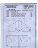 Đề thi môn Hình họa - Vẽ kỹ thuật (Đề số 1) - ĐH Sư phạm Kỹ thuật