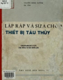 lắp ráp và sửa chữa thiết bị tàu thủy: phần 1