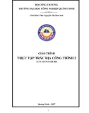 Giáo trình Thực tập trắc địa công trình 2 - Trường ĐH Công nghiệp Quảng Ninh