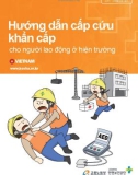 Hướng dẫn cấp cứu khẩn cấp cho người lao động ở hiện trường