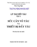 Sức cản vỏ tàu và thiết bị đẩy tàu (Tập 2): Phần 1