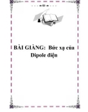 BÀI GIÀNG: Bức xạ của Dipole điện