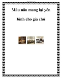 Màu nâu mang lại yên bình cho gia chủ