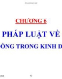 CHƯƠNG 6 PHÁP LUẬT VỀ HỢP ĐỒNG TRONG KINH DOANH