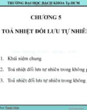 Bài giảng Truyền nhiệt: Chương 5 - ThS. Phan Thành Nhân