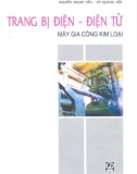 Thiết kế điện điện tử - máy gia công kim loại