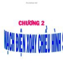 Kỹ thuật điện-Chương 2: Mạch điện xoay chiều hình Sin