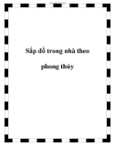 Sắp đồ trong nhà theo phong thủy