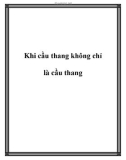 Khi cầu thang không chỉ là cầu thang