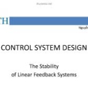 Lecture Control system design: The stability of linear feedback systems - Nguyễn Công Phương