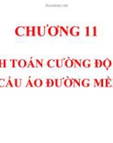 Chương 11: Tính toán cường độ kết cấu áo đường mềm