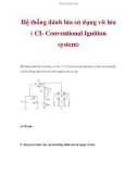 Hệ thống đánh lửa sử dụng vít lửa ( CI- Conventional Ignition system)