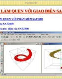 BÀI 2 : LÀM QUEN VỚI GIAO DIÊN SAP2000