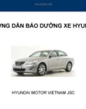 HƯỚNG DẪN BẢO DƯỠNG XE HYUNDAI