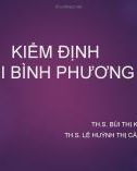 Bài giảng Xác suất thống kê y học: Kiểm định chi bình phương - ThS. Bùi Thị Kiều Anh, ThS. Lê Huỳnh Thị Cẩm Hồng