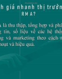 Chương 7: Đánh giá nhanh thị trường-RMA?