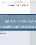 Báo hiệu và điều khiển kết nối Signalling and Connection Control