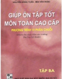 Giúp ôn tập môn Toán cao cấp (tập 3): Phần 1