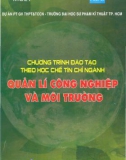 chương trình đào tạo theo học chế tín chỉ ngành: quản lý công nghệ và môi trường - phần 1