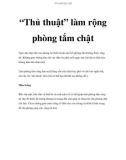 'Thủ thuật' làm rộng phòng tắm chật