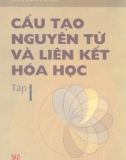 Tập 1 Liên kết Hóa học và Cấu tạo nguyên tử