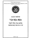 Giáo trình Vật liệu điện (Nghề: Điện công nghiệp - Trung cấp) - Trường TCN Kỹ thuật công nghệ Hùng Vương