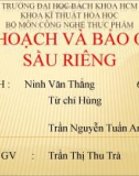 Bài giảng Công nghệ bảo quản - Bài: Thu hoạch và bảo quản sầu riêng