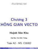 Bài giảng Toán A2: Chương 3 - ThS. Huỳnh Văn Kha