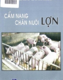 Chăn nuôi lợn - Cẩm nang kỹ thuật: Phần 1