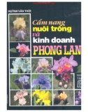 Kỹ thuật nuôi trồng và kinh doanh phong lan: Phần 1