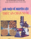 Giới thiệu về nguyên liệu thức ăn chăn nuôi - Phần 1