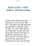 Etylen (CH2 = CH2) Chất ức chế sinh trưởng