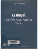 Giáo trình Lý thuyết ngôn ngữ nhóm (Tập 1): Phần 1