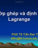 Bài giảng Lớp ghép và định lý Lagrange - PGS TS Trần Đan Thư