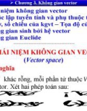 Bài giảng Toán cao cấp 1 - Chương 3: Không gian vector