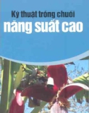 Kỹ thuật trồng chuối: Phần 1