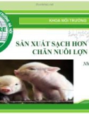 Sản xuất sạch hơn trong chăn nuôi lợn ( VACB)