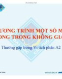 Bài giảng Phương trình một số mặt cong trong không gian thường gặp trong Vi tích phân A2 - GV. Lê Hoài Nhân