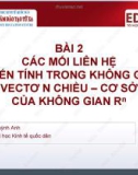 Bài giảng Toán cho các nhà kinh tế 1: Bài 2 - ThS. Vũ Quỳnh Anh