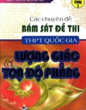 Lượng giác và tọa độ phẳng - Chuyên đề bám sát đề thi THPT Quốc gia: Phần 1