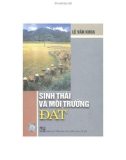 Sinh thái và môi trường đất: Phần 1 - Lê Văn Khoa