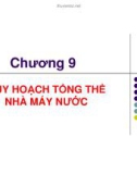 Chương 9: Quy hoạch tổng thể nhà máy nước