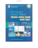 Công nghệ hóa học - Kỹ thuật công trình: Phần 1