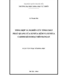 Luận văn Thạc sĩ Khoa học: Tổng hợp và nghiên cứu tính chất phát quang của sunfua kẽm và sunfua cadimi kích hoạt bởi mangan
