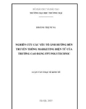 Luận văn Thạc sĩ Kinh tế: Nghiên cứu các yếu tố ảnh hưởng đến truyền thông marketing điện tử của Trường Cao đẳng FPT Polytechnic