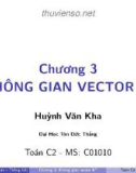 Bài giảng Toán C2: Chương 3 - ThS. Huỳnh Văn Kha