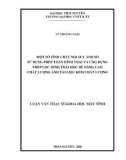 Luận văn Thạc sĩ Khoa học máy tính: Một số tính chất nội suy ảnh số sử dụng phép toán hình thái và ứng dụng phép lọc hình thái học để nâng cao chất lượng ảnh tài liệu kém chất lượng